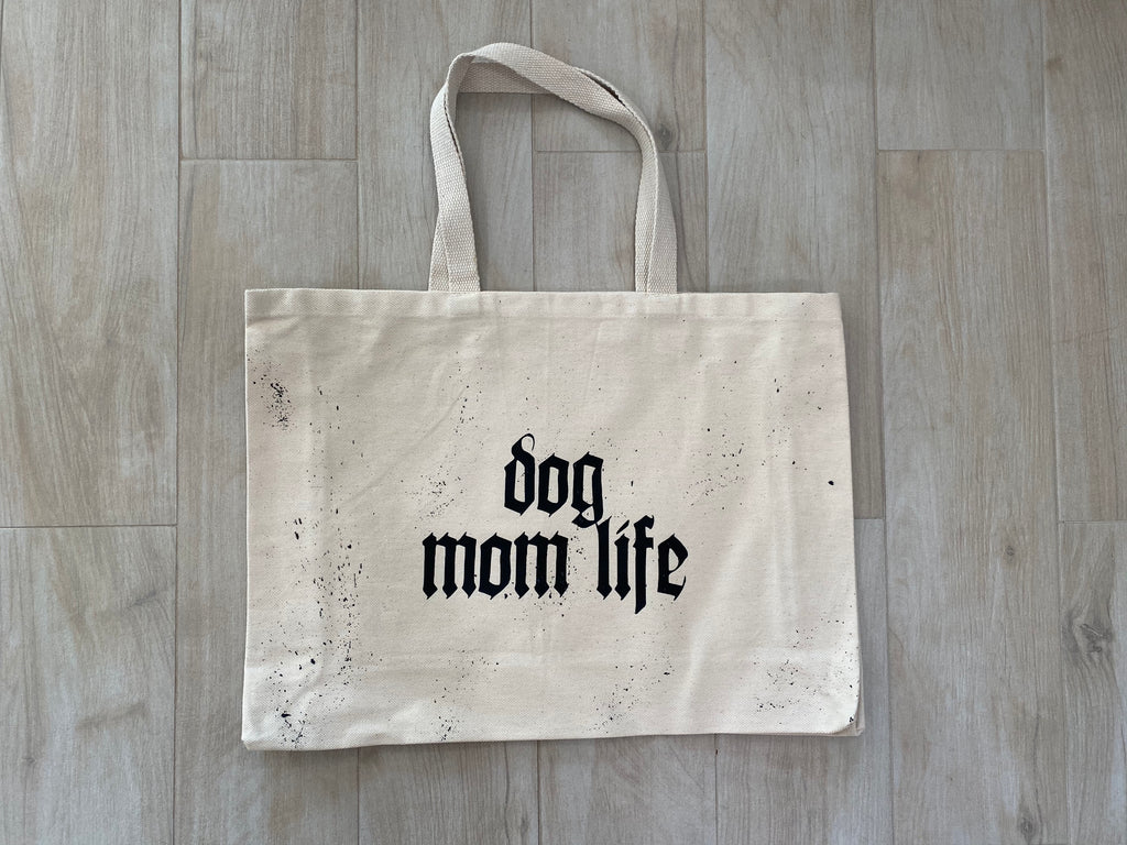 Dog mom life splatter tote
